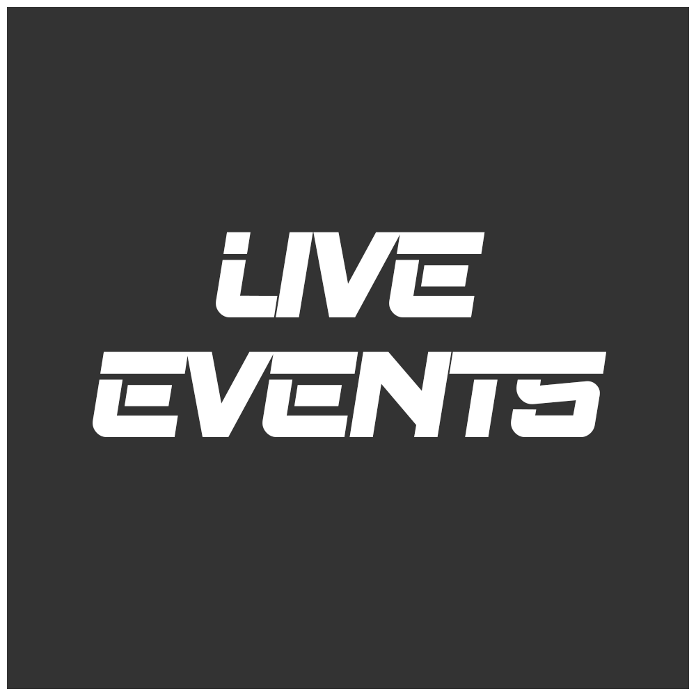 LIVE EVENTS